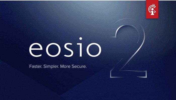 EOS blockchain maakt de overstap naar EOSIO 2 met een aantal verbeteringen