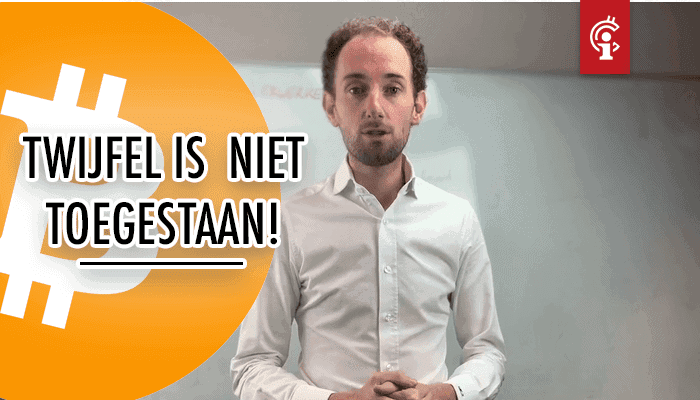 bitcoin_koers_twijfelen_is_niet_toegestaan bitcoin_koers_twijfelen_is_niet_toegestaan