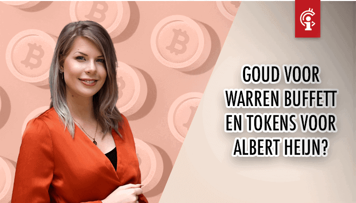 madelon_vos_misss_bitcoin_goud_voor_warren_buffett_tokens_voor_albert_heijn