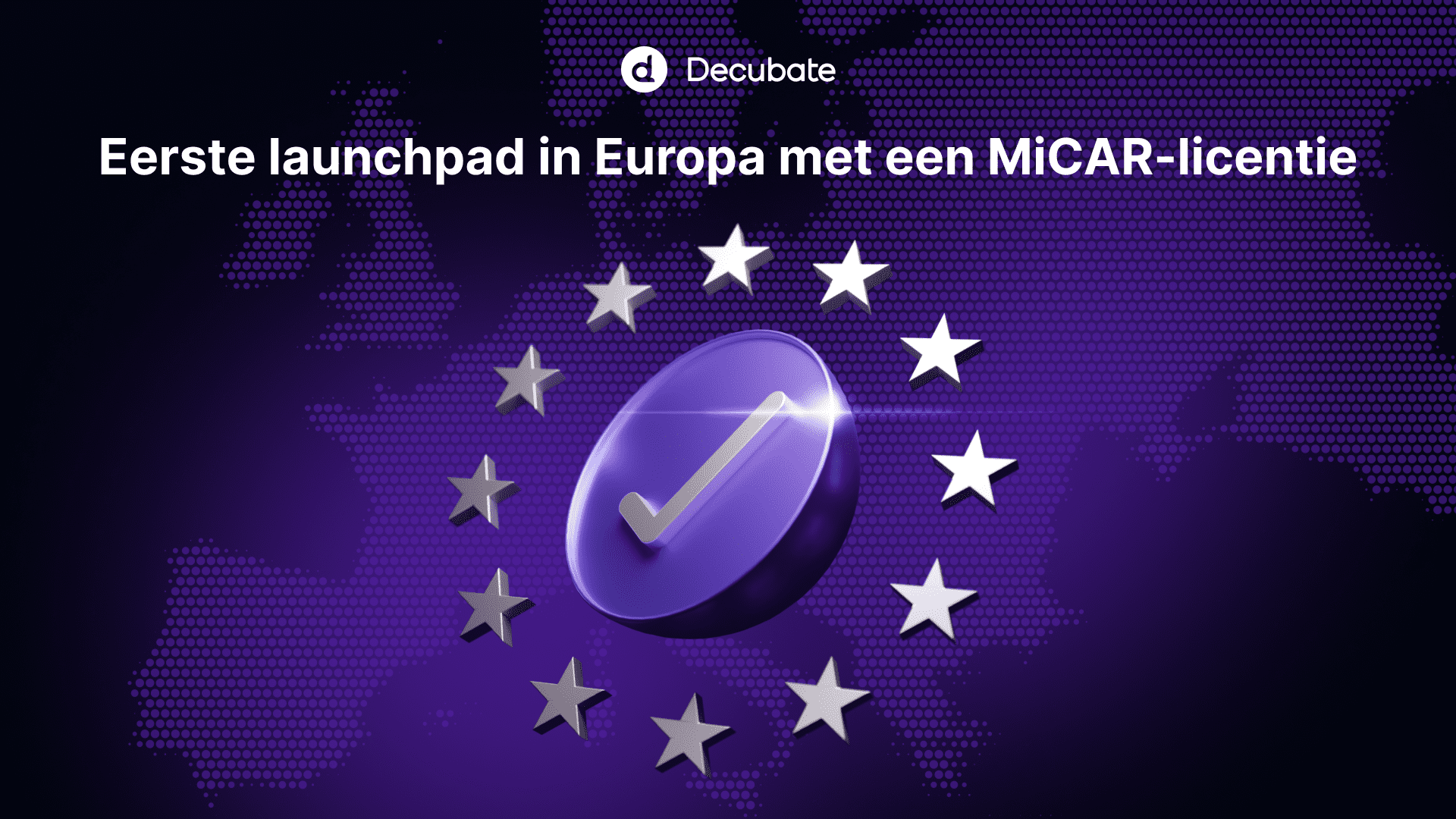 Primeur voor Decubate: eerste gereguleerde crypto-launchpad van Europa