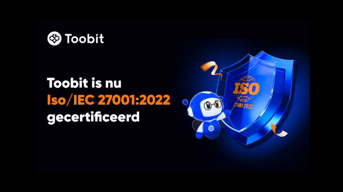 Toobit behaalt ISO/IEC 27001:2022-certificering voor informatiebeveiliging